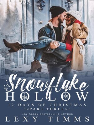 cover image of Snowflake Hollow--Part 3